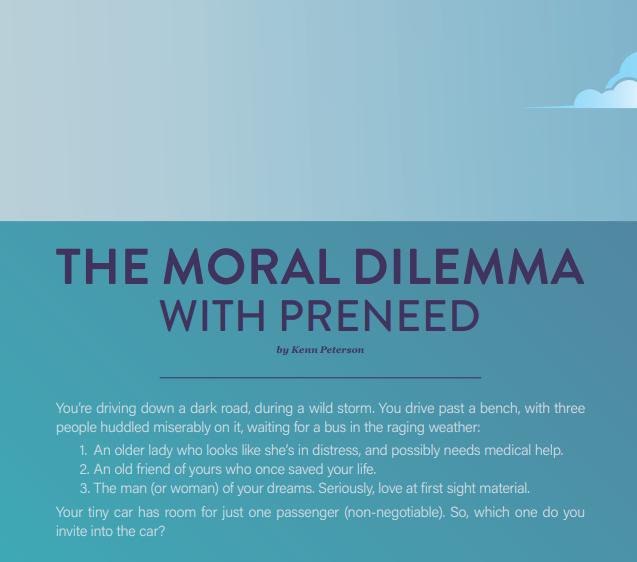 THE MORAL DILEMMA WITH PRENEED