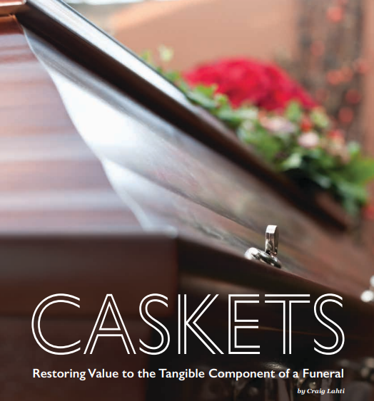 CASKETS: Restoring Value to the Tangible Component of a Funeral