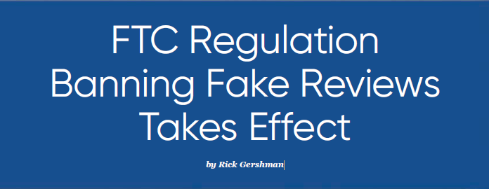 FTC Regulation Banning Fake Reviews Takes Effect