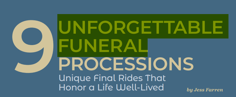 9 Unforgettable Funeral Processions